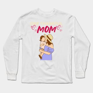 One Thankful Mommy Kiss - Mom Illustration Long Sleeve T-Shirt